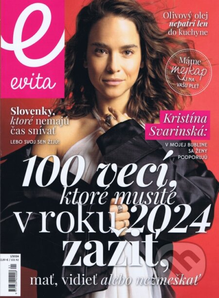 Evita magazín 01/2024 (MAFRA Slovakia). MAFRA Slovakia, 2023 Evita magazín 01/2024 (MAFRA Slovakia). MAFRA Slovakia, 2023