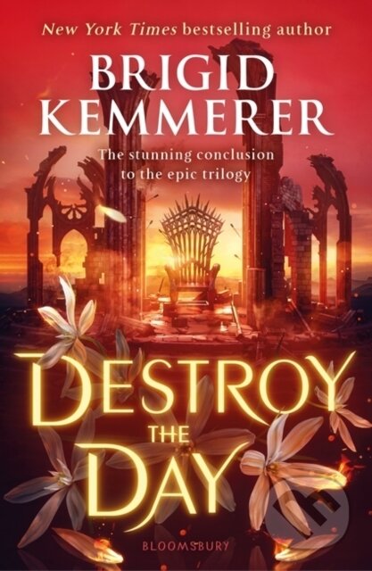Kniha: Destroy the Day (Brigid Kemmerera). HarperCollins, 2024 Kniha: Destroy the Day (Brigid Kemmerera). HarperCollins, 2024