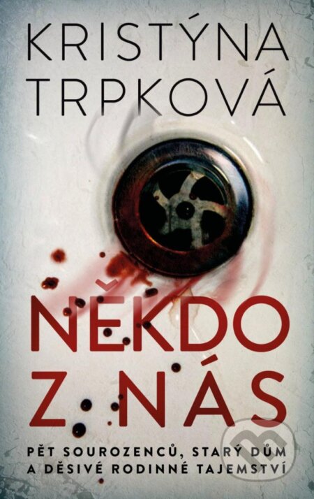 Kniha: Někdo z nás (Kristýna Trpková). Kalibr, 2024 Kniha: Někdo z nás (Kristýna Trpková). Kalibr, 2024