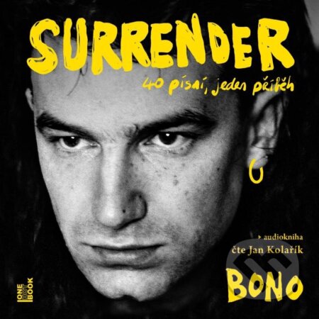 Audiokniha: Surrender: 40 písní, jeden příběh (Bono). OneHotBook, 2023 Audiokniha: Surrender: 40 písní, jeden příběh (Bono). OneHotBook, 2023