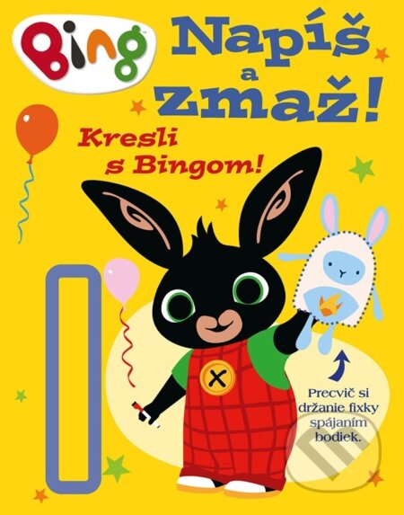 Kniha: Bing - Napíš a zmaž (Autorský kolektív). Egmont SK, 2024 Kniha: Bing - Napíš a zmaž (Autorský kolektív). Egmont SK, 2024