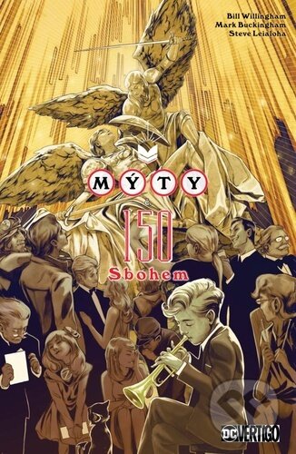 Kniha: Mýty 22: Sbohem (Bill Willingham). Crew, 2024 Kniha: Mýty 22: Sbohem (Bill Willingham). Crew, 2024