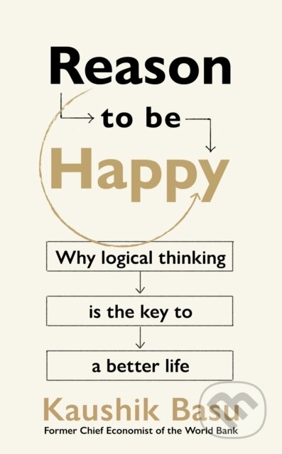 Kniha: Reason to Be Happy (Kaushik Basu). Torva, 2024 Kniha: Reason to Be Happy (Kaushik Basu). Torva, 2024