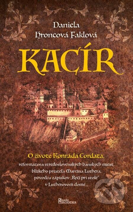 E-kniha: Kacír (Daniela Hroncová - Faklová). Naše vojsko, 2023 E-kniha: Kacír (Daniela Hroncová - Faklová). Naše vojsko, 2023