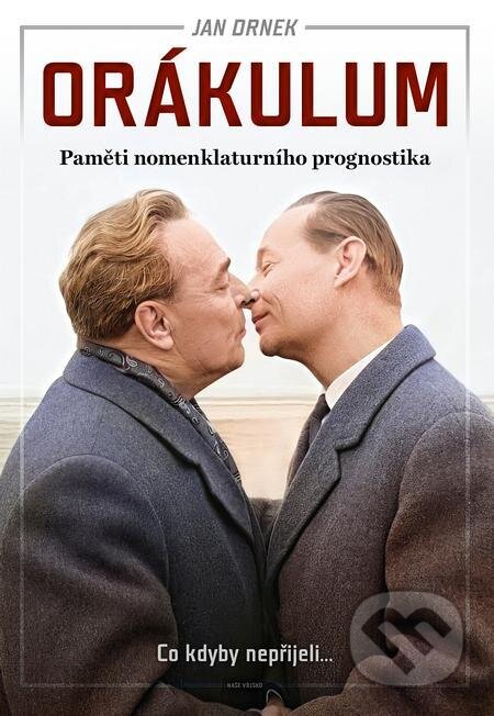 E-kniha: Orákulum (Jan Drnek). Naše vojsko E-kniha: Orákulum (Jan Drnek). Naše vojsko