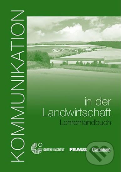 Kniha: Kommunikation in der Landwirtschaft - Lehrerhandbuch (Fraus). Fraus Kniha: Kommunikation in der Landwirtschaft - Lehrerhandbuch (Fraus). Fraus