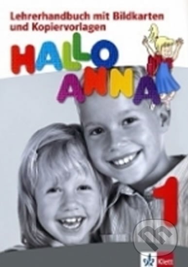 Hallo Anna 1 (A1.1) – Lehrerhandbuch + CD-Rom, Klett