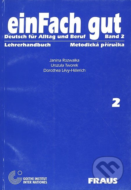 Kniha: einFach gut 2 - metodická příručka (Fraus). Fraus Kniha: einFach gut 2 - metodická příručka (Fraus). Fraus