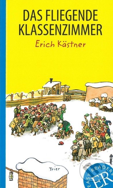 Kniha: Das fliegende Klassenzimmer (Erich Kästner). Klett Kniha: Das fliegende Klassenzimmer (Erich Kästner). Klett