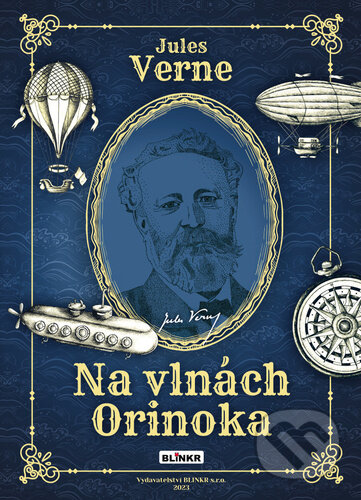 Kniha: Na vlnách Orinoka (Jules Verne). Blinkr, 2023 Kniha: Na vlnách Orinoka (Jules Verne). Blinkr, 2023