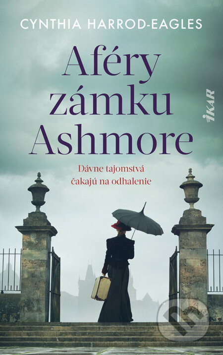 Kniha: Aféry zámku Ashmore (Cynthia Harrod-Eagles). Ikar, 2024 Kniha: Aféry zámku Ashmore (Cynthia Harrod-Eagles). Ikar, 2024