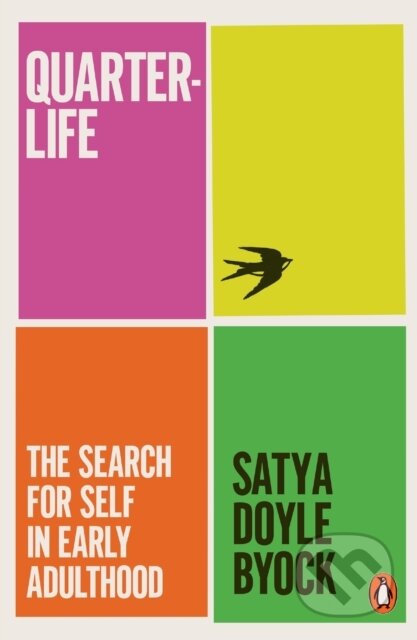 Kniha: Quarterlife (Satya Doyle Byock). Penguin Books, 2024 Kniha: Quarterlife (Satya Doyle Byock). Penguin Books, 2024