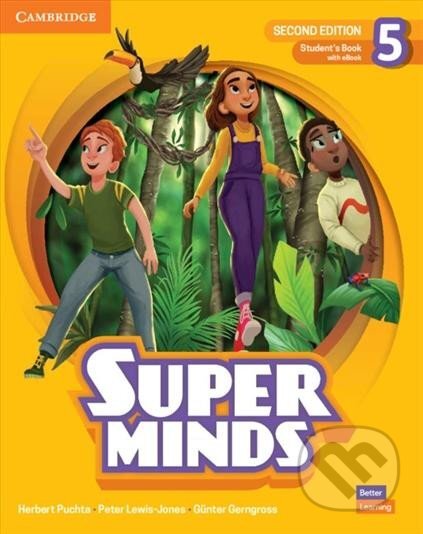 Kniha: Super Minds 5 SB+eBook, 2nd edition (Herbert Puchta). Cambridge University Press Kniha: Super Minds 5 SB+eBook, 2nd edition (Herbert Puchta). Cambridge University Press