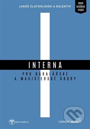 Kniha: Interna (Lukáš Zlatohlávek). Current media, 2024 Kniha: Interna (Lukáš Zlatohlávek). Current media, 2024