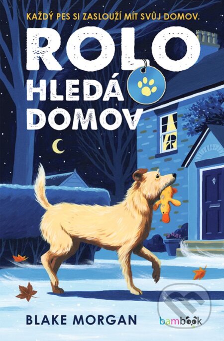 Kniha: Rolo hledá domov (Blake Morgan). Bambook, 2024 Kniha: Rolo hledá domov (Blake Morgan). Bambook, 2024