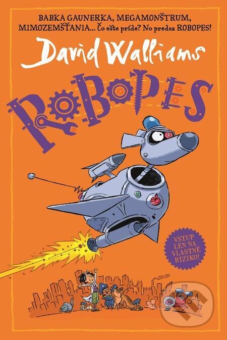 E-kniha: Robopes (David Walliams). Slovart, 2024 E-kniha: Robopes (David Walliams). Slovart, 2024