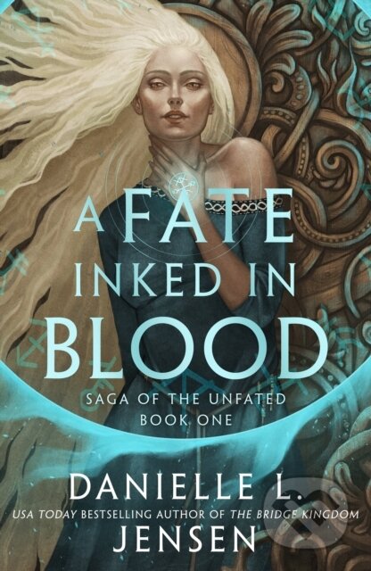 Kniha: A Fate Inked in Blood (Danielle L. Jensen). Del Rey, 2024 Kniha: A Fate Inked in Blood (Danielle L. Jensen). Del Rey, 2024