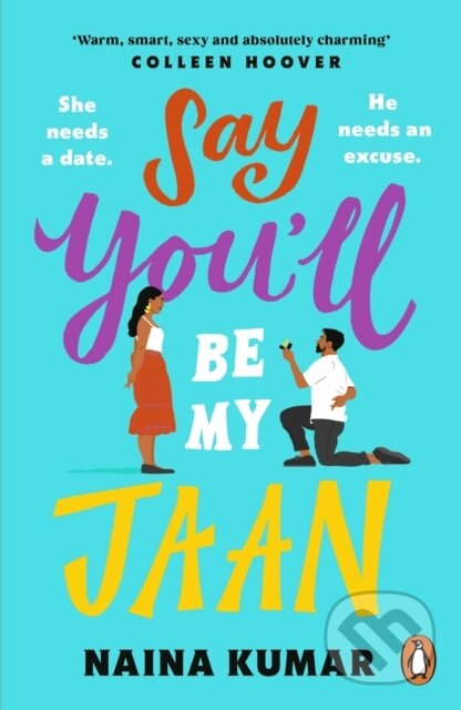 Kniha: Say You’ll Be My Jaan (Naina Kumar). Penguin Books, 2024 Kniha: Say You’ll Be My Jaan (Naina Kumar). Penguin Books, 2024
