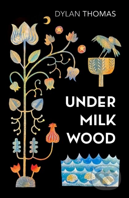 Under Milk Wood - Dylan Thomas, Vintage, 2024