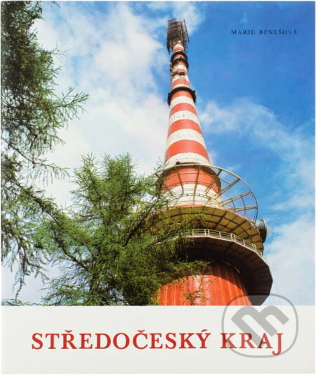 Kniha: Středočeský kraj (Marie Benešová). , 1975 Kniha: Středočeský kraj (Marie Benešová). , 1975