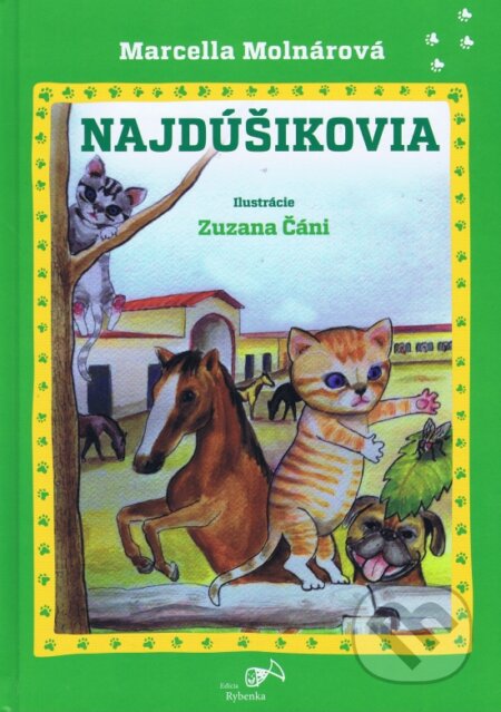 Kniha: Najdúšikovia (Marcella Molnárová). Marcy Music, 2023 Kniha: Najdúšikovia (Marcella Molnárová). Marcy Music, 2023