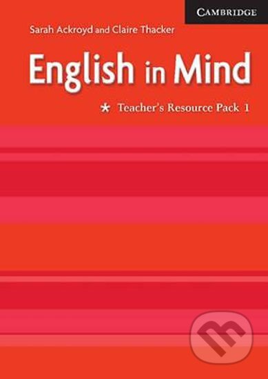 English in Mind 1: Tchr´s Resource Pack - Sarah Ackroyd, Cambridge University Press
