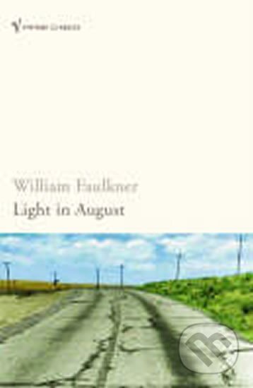 Kniha: Light in August (William Faulkner). MacMillan Kniha: Light in August (William Faulkner). MacMillan