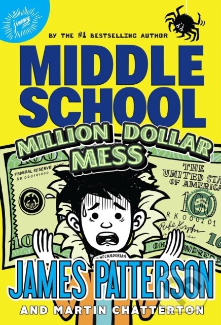 Kniha: Middle School: Million Dollar Mess (James Patterson a Martin Chatterton). Cornerstone, 2024 Kniha: Middle School: Million Dollar Mess (James Patterson a Martin Chatterton). Cornerstone, 2024