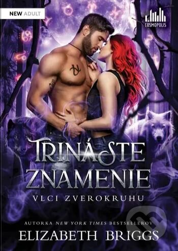 Kniha: Trináste znamenie (Elizabeth Briggs). Cosmopolis, 2024 Kniha: Trináste znamenie (Elizabeth Briggs). Cosmopolis, 2024