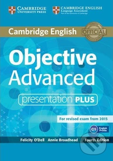 Audiokniha: Objective Advanced Presentation Plus DVD-ROM (Felicity O´Dell). Cambridge University Press Audiokniha: Objective Advanced Presentation Plus DVD-ROM (Felicity O´Dell). Cambridge University Press