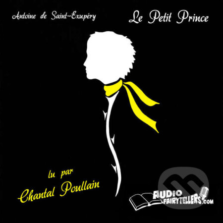 Audiokniha: Le Petit Prince (Antoine de Saint-Exupéry). Berrymusic Production a Audiofairytellers, 2023 Audiokniha: Le Petit Prince (Antoine de Saint-Exupéry). Berrymusic Production a Audiofairytellers, 2023