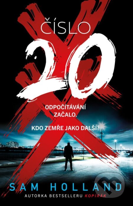 Kniha: Číslo 20 (Sam Holland). Kalibr, 2024 Kniha: Číslo 20 (Sam Holland). Kalibr, 2024