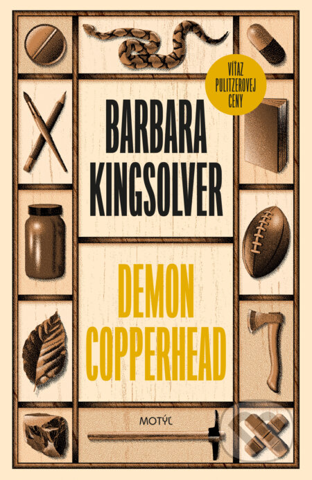 Kniha: Demon Copperhead (slovenský jazyk) (Barbara Kingsolver). Motýľ, 2024 Kniha: Demon Copperhead (slovenský jazyk) (Barbara Kingsolver). Motýľ, 2024