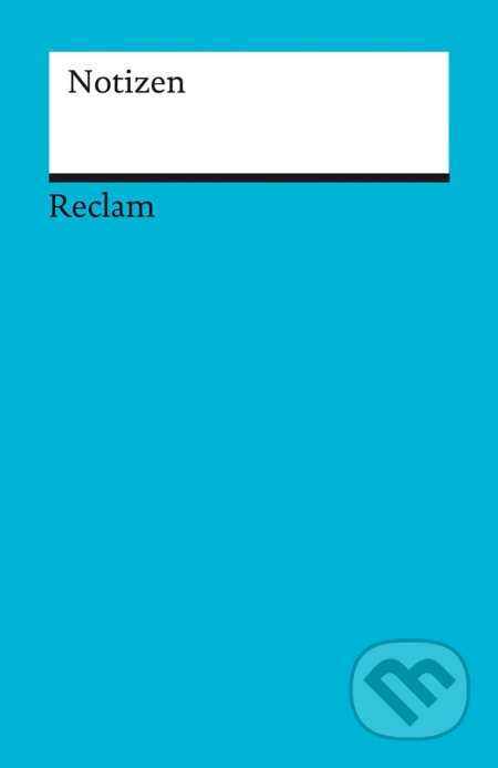 Notizen (blau) (Reclam). Reclam, 2023 Notizen (blau) (Reclam). Reclam, 2023