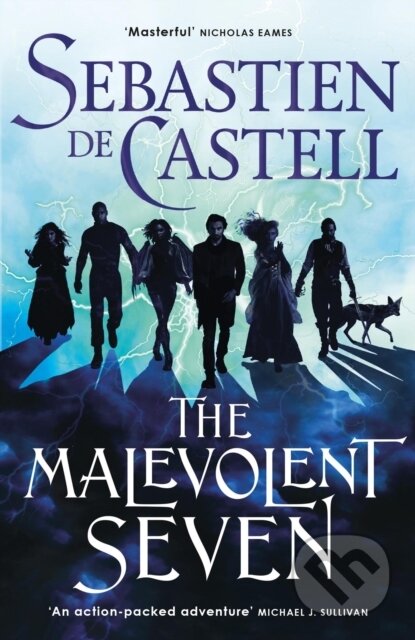 Kniha: The Malevolent Seven (Sebastien de Castell). Jo Fletcher Books, 2024 Kniha: The Malevolent Seven (Sebastien de Castell). Jo Fletcher Books, 2024