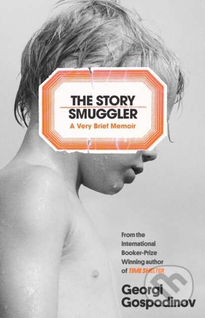 The Story Smuggler - Georgi Gospodinov, Weidenfeld and Nicolson, 2024