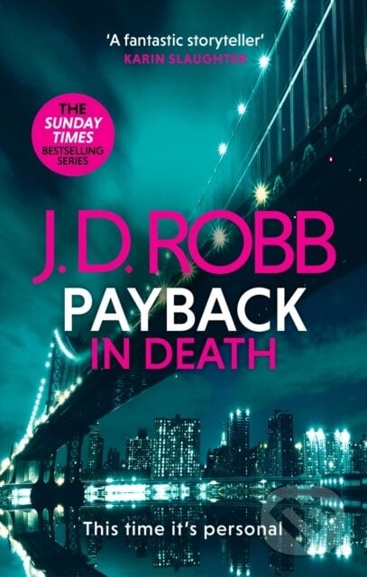Payback in Death - J.D. Robb, Piatkus, 2024