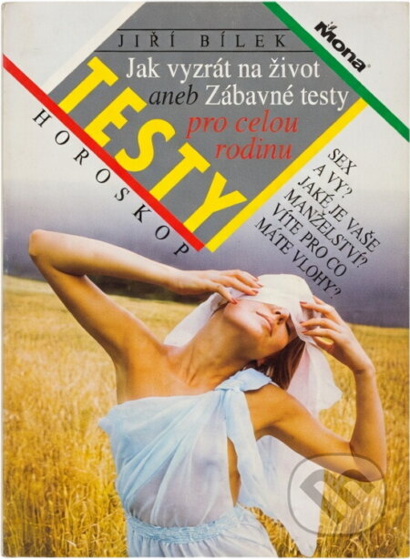 Kniha: Jak vyzrát na život, aneb, Zábavné testy pro celou rodinu : testy, horoskop (Jiří Bílek). , 1992 Kniha: Jak vyzrát na život, aneb, Zábavné testy pro celou rodinu : testy, horoskop (Jiří Bílek). , 1992