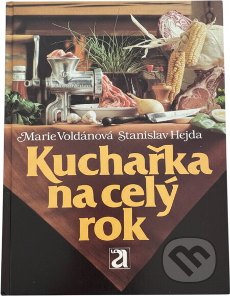 Kniha: Kuchařka na celý rok (Marie Voldánová a Stanislav Hejda). , 1986 Kniha: Kuchařka na celý rok (Marie Voldánová a Stanislav Hejda). , 1986