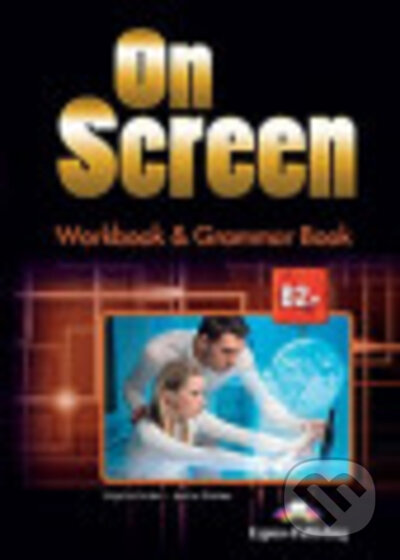 Kniha: On Screen B2+ - Worbook and Grammar with Digibook App. + ieBook (Black edition) (Jenny Dooley a Virginia Evans). MacMillan Kniha: On Screen B2+ - Worbook and Grammar with Digibook App. + ieBook (Black edition) (Jenny Dooley a Virginia Evans). MacMillan