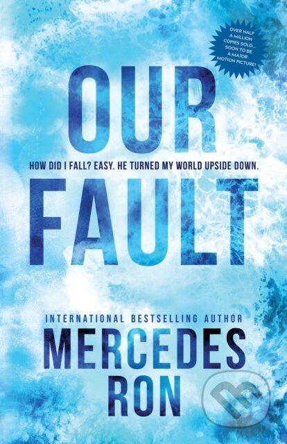 Kniha: Our Fault (Mercedes Ron), 2024 Kniha: Our Fault (Mercedes Ron), 2024