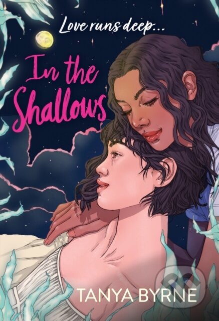 Kniha: In the Shallows (Tanya Byrne). Hodder Children's Books, 2024 Kniha: In the Shallows (Tanya Byrne). Hodder Children's Books, 2024