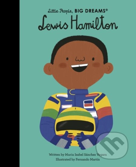 Kniha: Lewis Hamilton (Maria Isabel Sanchez Vegara). Frances Lincoln, 2023 Kniha: Lewis Hamilton (Maria Isabel Sanchez Vegara). Frances Lincoln, 2023