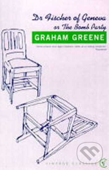 Kniha: Doctor Fischer of Geneva, or The Bomb Party (Graham Greene). Random House Kniha: Doctor Fischer of Geneva, or The Bomb Party (Graham Greene). Random House