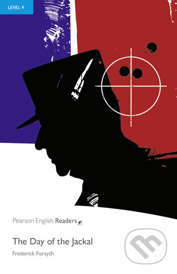 Kniha: PLPR4: The Day of the Jackal (Frederick Forsyth). Pearson Kniha: PLPR4: The Day of the Jackal (Frederick Forsyth). Pearson