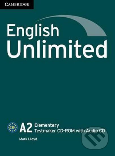 Audiokniha: English Unlimited Elementary Testmaker CD-ROM and Audio CD (Mark Lloyd). Cambridge University Press Audiokniha: English Unlimited Elementary Testmaker CD-ROM and Audio CD (Mark Lloyd). Cambridge University Press