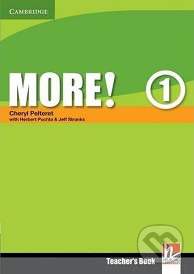 Kniha: More! 1 Teacher´s Book (Cheryl Pelteret). Cambridge University Press Kniha: More! 1 Teacher´s Book (Cheryl Pelteret). Cambridge University Press