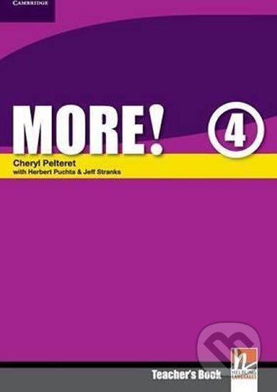 Kniha: More! 4 Teacher´s Book (Cheryl Pelteret). Cambridge University Press Kniha: More! 4 Teacher´s Book (Cheryl Pelteret). Cambridge University Press