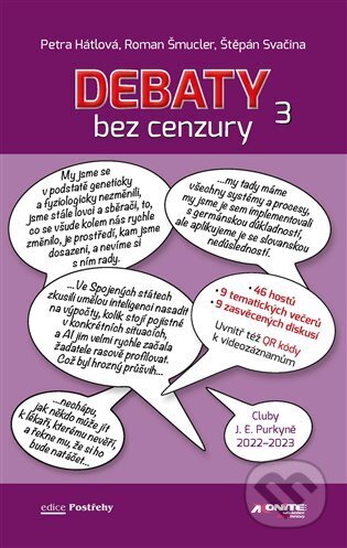 Kniha: Debaty bez cenzury 3 (Petra Hátlová). Axonite, 2024 Kniha: Debaty bez cenzury 3 (Petra Hátlová). Axonite, 2024