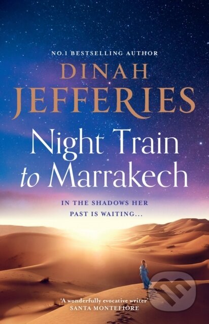 Kniha: Night Train to Marrakech (Dinah Jefferies). HarperCollins, 2023 Kniha: Night Train to Marrakech (Dinah Jefferies). HarperCollins, 2023